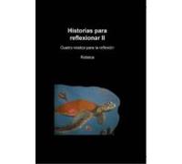 Historias Para Reflexionar Ii (ebook)