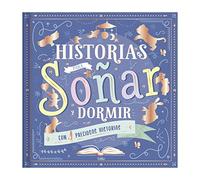 HISTORIAS PARA SOÑAR Y DORMIR