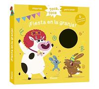 Historias para tocar. ¡Fiesta en la granja! Libro con texturas para bebés (Toca,Toca. Historias para tocar)