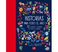 Historias Para Todo El Año:52 Cuentos Y Leyendas De Todo El Mundo