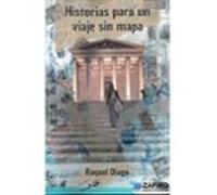 Historias Para Un Viaje Sin Mapa