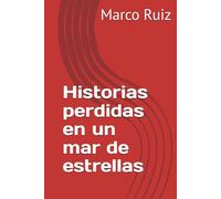Historias perdidas en un mar de estrellas