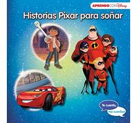 Historias Pixar para soñar. Te cuento, me cuentas (Cuentos Disney): Cars 3, Coco y Los Increíbles 2 (Aprendo con Disney)