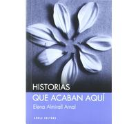 Historias Que Acaban Aqui
