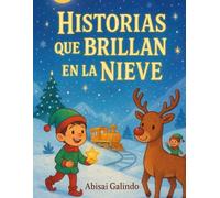 Historias que Brillan en la Nieve