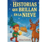 Historias que Brillan en la Nieve