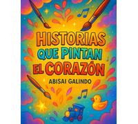 Historias que Pintan el Corazón