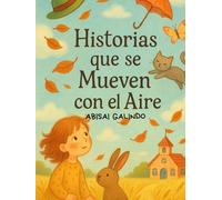 Historias que se Mueven con el Aire