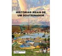 Histórias Reais De Um Doutrinador (ebook)
