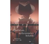 Historias, Reflexiones y Relatos