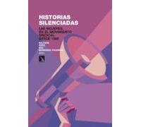 Historias silenciadas: Las mujeres en el movimiento sindical desde 1960 (Investigación y Debate)