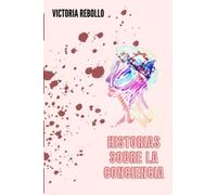 Historias sobre la conciencia