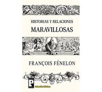 Historias y relaciones maravillosas