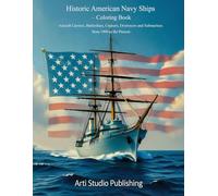 Historic American Navy Ships - Coloring Book