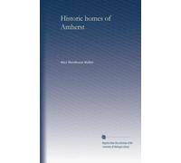 Historic homes of Amherst