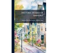 Historic Homes of Amherst