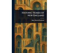 Historic Homes of New England