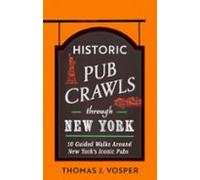 Historic Pub Crawls Through New York (ebook)