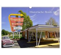 Historic Route 66 - National Scenic Byway (Wandkalender 2026 DIN A3 quer), CALVENDO Monatskalender: 2400 Meilen historische Landstraße quer durch ... Urzustand versetzt und restaurierte Objekte.
