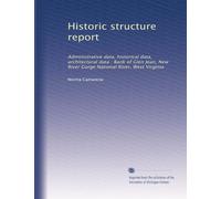 Historic structure report: Administrative data, historical data, architectural data : Bank of Glen Jean, New River Gorge National River, West Virginia