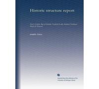 Historic structure report: Fure's Cabin, Bay of Islands, Naknek Lake, Katmai National Park & Preserve