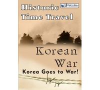 Historic Time Travel: Korean War [Reino Unido] [DVD]