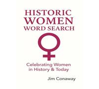 HISTORIC WOMAN WORD SEARCH: Celebrating Women in History and Today
