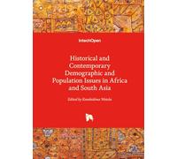 Historical and Contemporary Demographic and Population Issues in Africa and South Asia