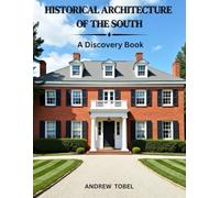 Historical Architecture of the South (A DISCOVERY BOOK)