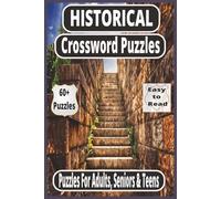 Historical Crossword Puzzle Book: 60 Puzzles on Culture, Religion, Empires & Heritage | Relaxing Activity Book for Travel & Holidays
