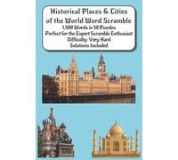 Historical Places & Cities of the World Word Scramble: From Machu Picchu to the Colosseum-Can You Unscramble Them All?