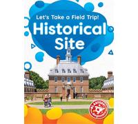 Historical Site (Let's Take a Field Trip!)