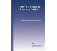 Historical sketches of ancient Dekhan: Volume 3