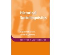Sociolingüística histórica – Temas clave en sociolingüística