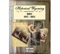 Historical Wyoming Index 1947-2024