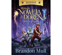 Historie Nowela i Dorena Gniew Gorgony: Baśniobór Nowe przygody