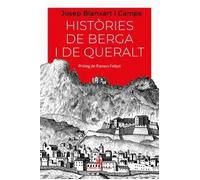 Històries de Berga i de Queralt | Josep Blanxart I Camps