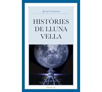 Històries de lluna vella: 120 (Narratives)