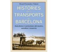 Històries dels transports de Barcelona: Anècdotes i curiositats del metro, autobús i tramvia (L'ARCA)