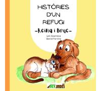 Històries d'un Refugi: Reina i Bruc