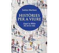 Històries per a viure: Llegir la Bíblia des de la vida