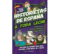 Historietas De España A Toda Leche (ebook)