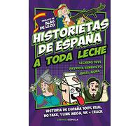 Historietas de España a toda leche (Humor)