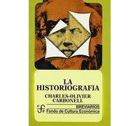 HISTORIOGRAFIA, LA (Breviarios)
