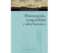 Historiografía, temporalidad y saber histórico: 190 (Ciencias Sociales)