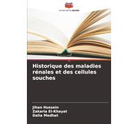 Historique des maladies rénales et des cellules souches