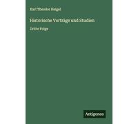 Historische Vorträge und Studien: Dritte Folge