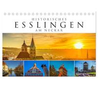 Historisches Esslingen am Neckar 2026 (Tischkalender 2026 DIN A5 quer), CALVENDO Monatskalender: Die mittelalterliche Stadt am Neckar