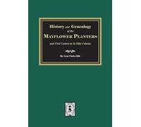 History and Genealogy of the Mayflower Planters