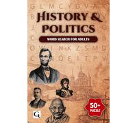 History and Politics Word Search for Adults: 50+ Word Search Puzzles , convenient size 6x9, fun for Adults and Teens